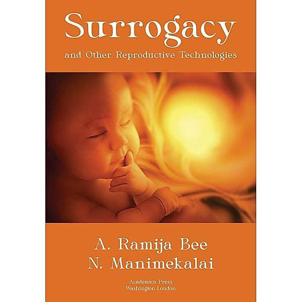 Surrogacy and Other Reproductive Technologies, A. Ramija Bee, N. Manimekalai