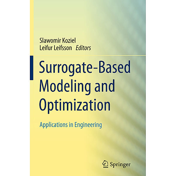 Surrogate-Based Modeling and Optimization