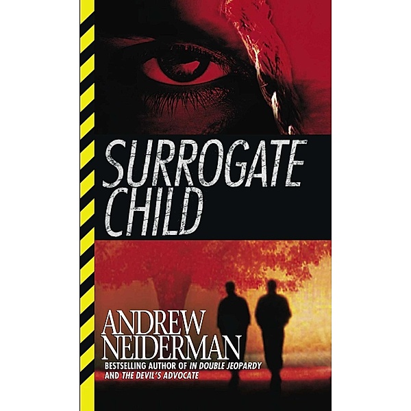Surrogate Child, Andrew Neiderman