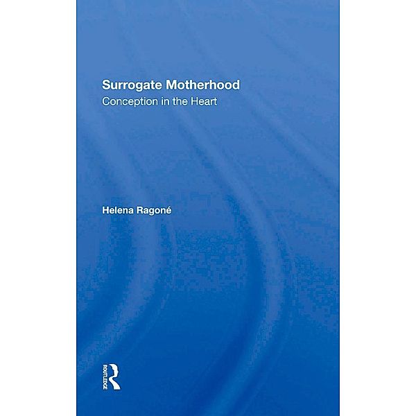 Surrogate Motherhood, Helena Ragone