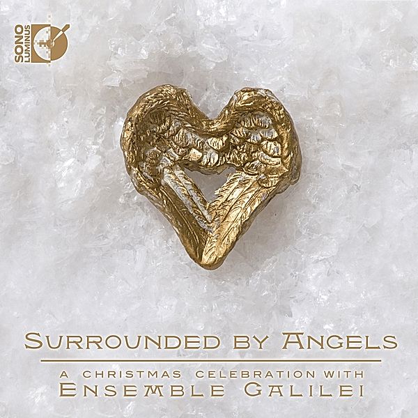 Surrounded By Angels, Ensemble Galilei