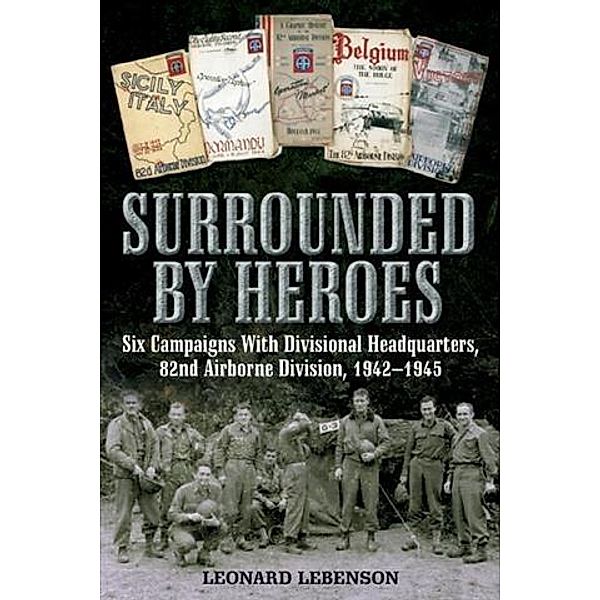 Surrounded by Heroes, Leonard Lebenson