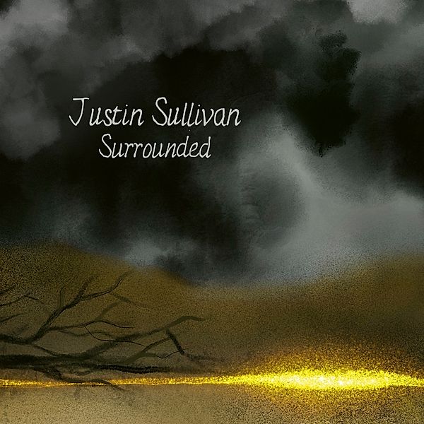 Surrounded (Ltd.2cd Box), Justin Sullivan