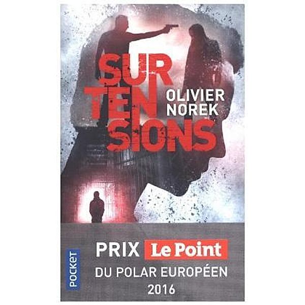 Surtensions, Olivier Norek