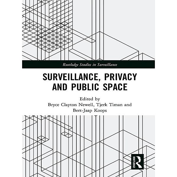 Surveillance, Privacy and Public Space