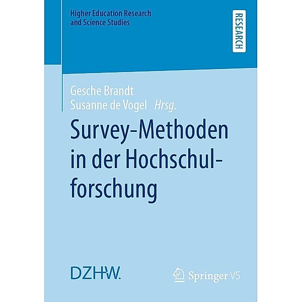 Survey-Methoden in der Hochschulforschung / Higher Education Research and Science Studies