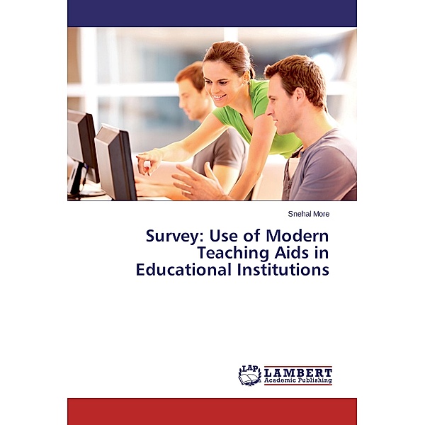 Survey: Use of Modern Teaching Aids in Educational Institutions, Snehal More