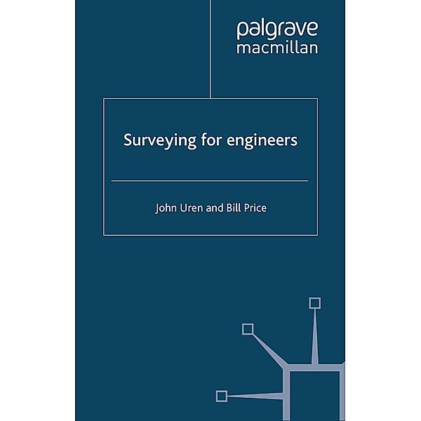 Surveying for Engineers, John Uren, Bill Price