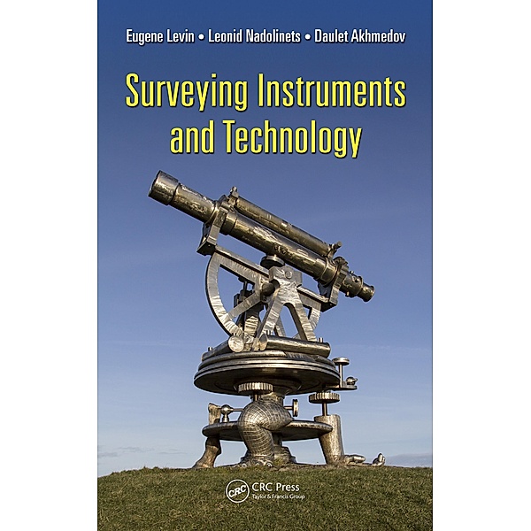 Surveying Instruments and Technology, Leonid Nadolinets, Eugene Levin, Daulet Akhmedov