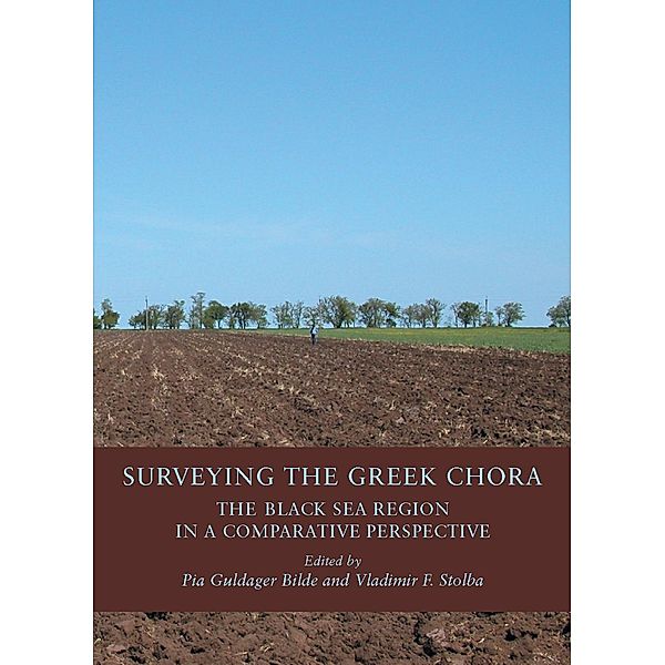 Surveying the Greek Chora / Black Sea Studies Bd.4