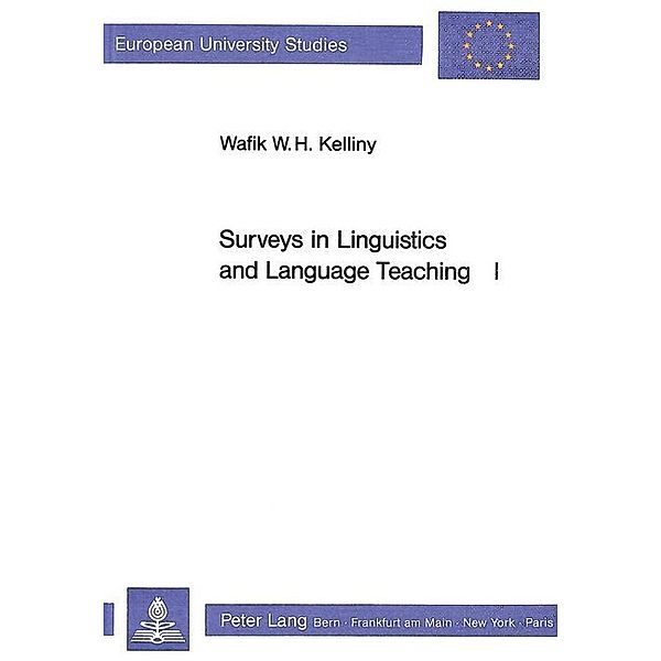 Surveys in Linguistics and Language Teaching I, Wafik W. H. Kelliny