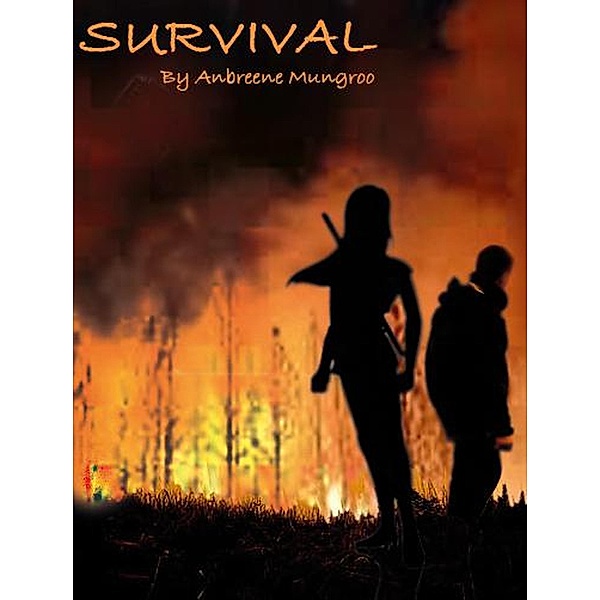 Survival, Anbreene Mungroo
