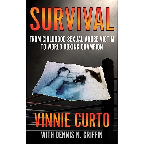 Survival, Vinnie Curto, Dennis N. Griffin