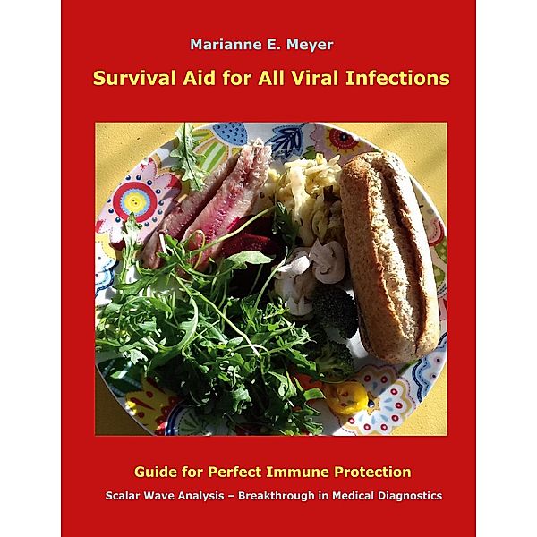Survival Aid for All Viral infections, Marianne Meyer