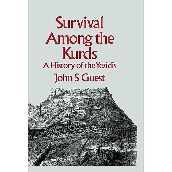 Survival Among The Kurds, John S. Guest
