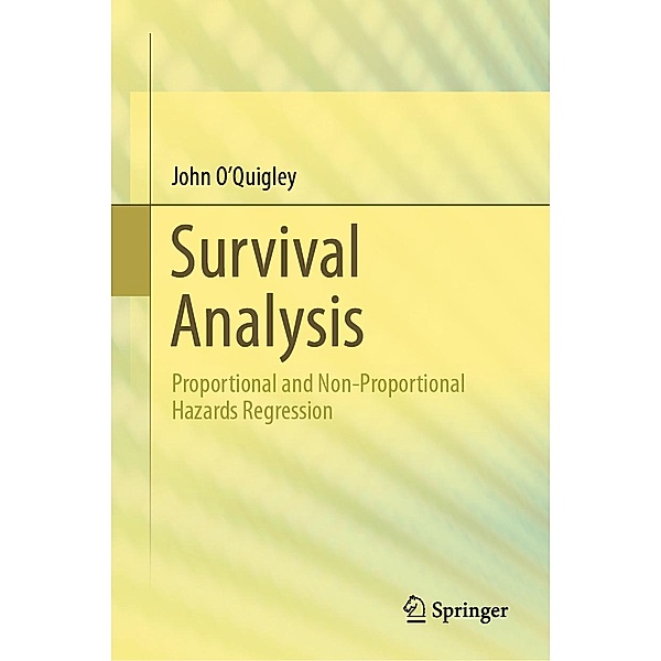 Survival Analysis, John O'Quigley