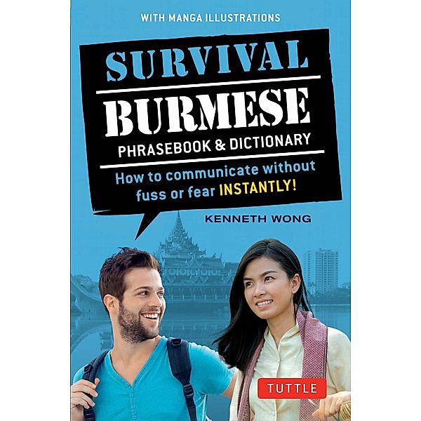 Survival Burmese Phrasebook & Dictionary, Kenneth Wong