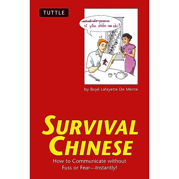 Survival Chinese / Survival Phrasebooks, Boye Lafayette De Mente
