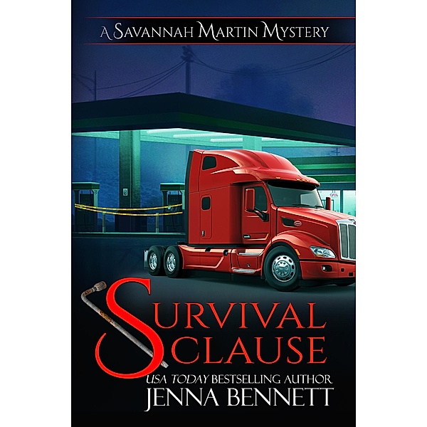 Survival Clause (Savannah Martin Mysteries , #20) / Savannah Martin Mysteries, Jenna Bennett