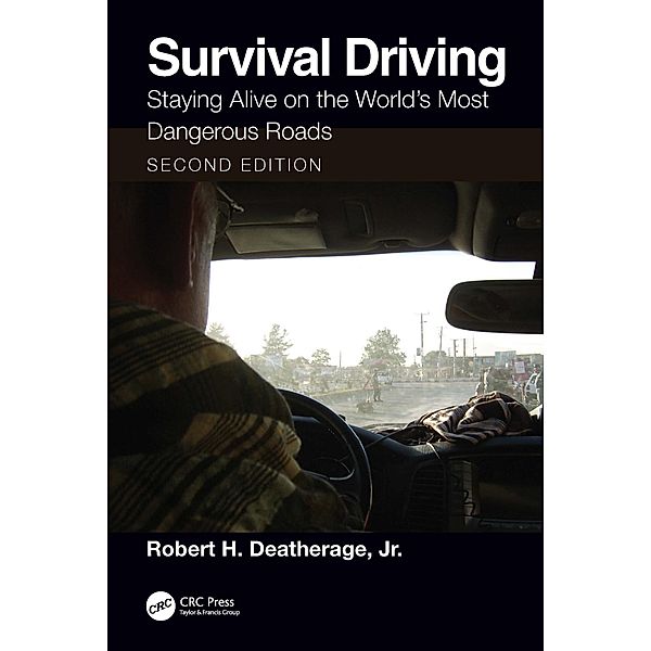 Survival Driving, Robert H. Deatherage Jr.