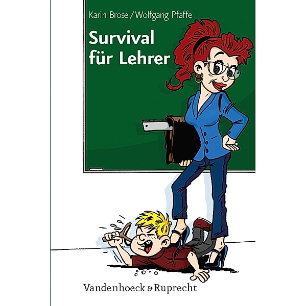Survival für Lehrer, Karin Brose, Wolfgang Pfaffe
