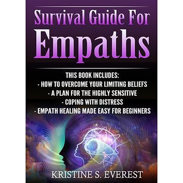 Survival Guide For Empaths, Kristine Everest