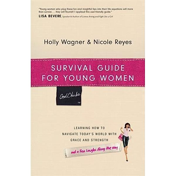 Survival Guide for Young Women, Holly Wagner