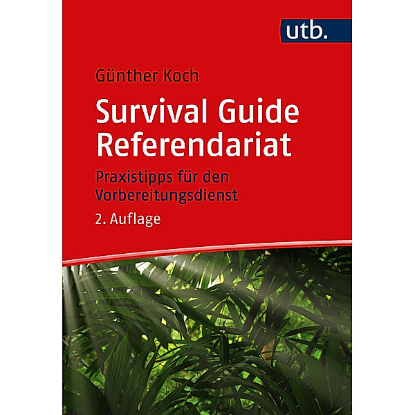 Survival Guide Referendariat, Günther Koch