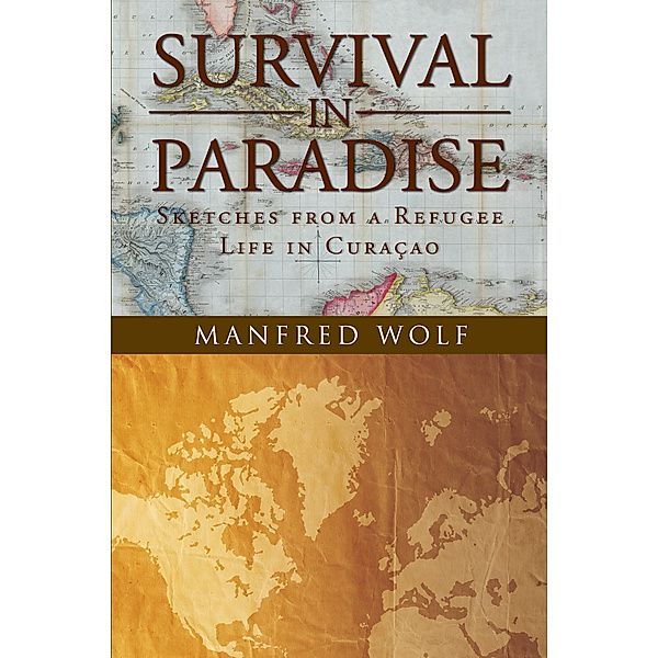 Survival in Paradise, Manfred Wolf