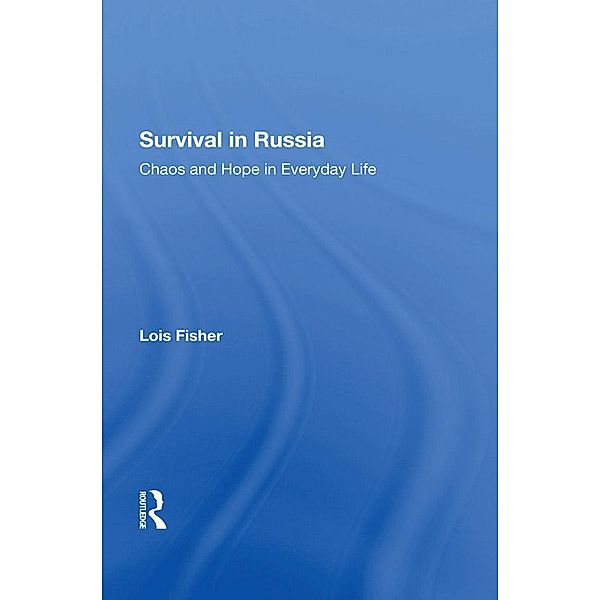 Survival In Russia, Lois Fisher