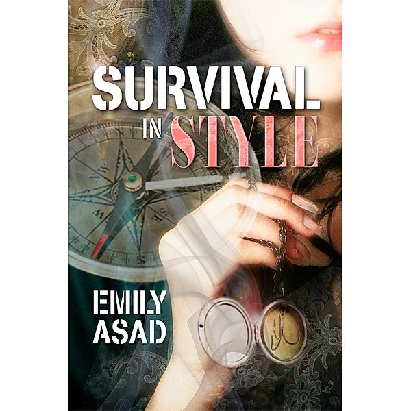 Survival in Style, Emily Asad