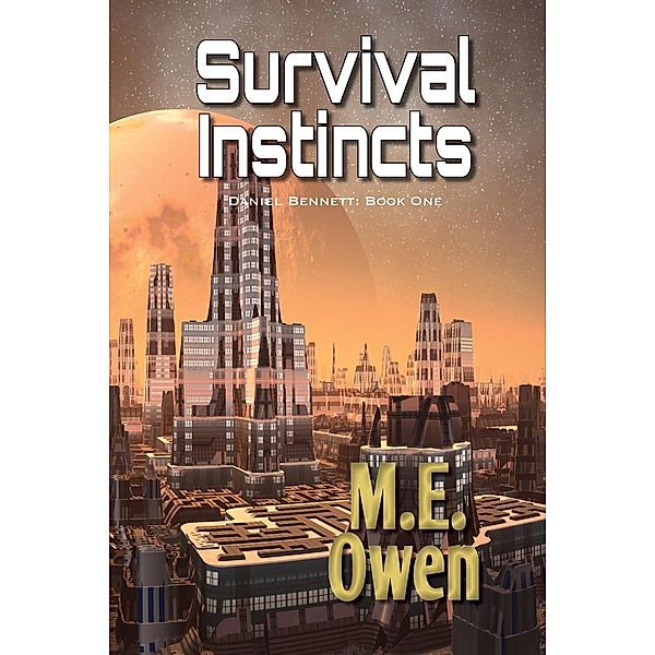 Survival Instincts, M. E. Owen