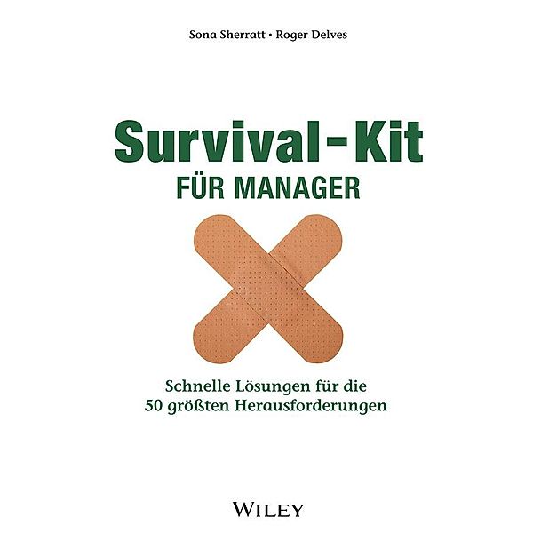 Survival-Kit für Manager, Sona Sherratt, Roger Delves