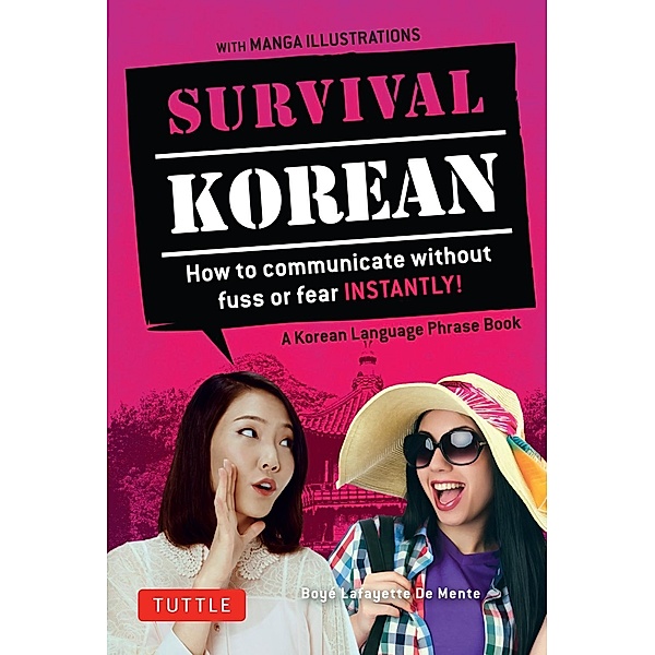 Survival Korean / Survival Phrasebooks, Boye Lafayette De Mente