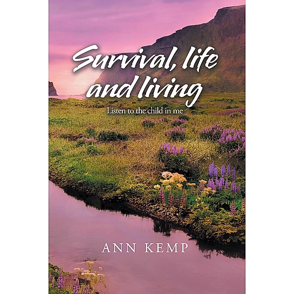 Survival, Life and Living, Ann Kemp