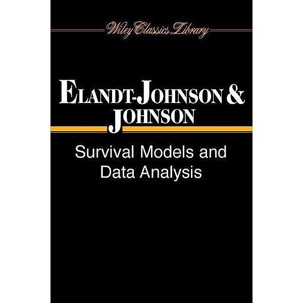 Survival Models and Data Analysis / Wiley Series in Probability and Statistics, Regina C. Elandt-Johnson, Norman L. Johnson