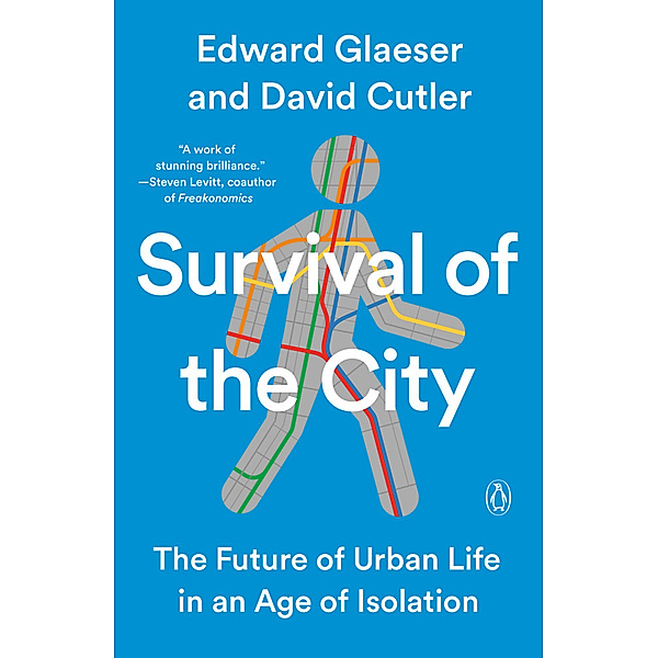 Survival of the City, Edward Glaeser, David Cutler