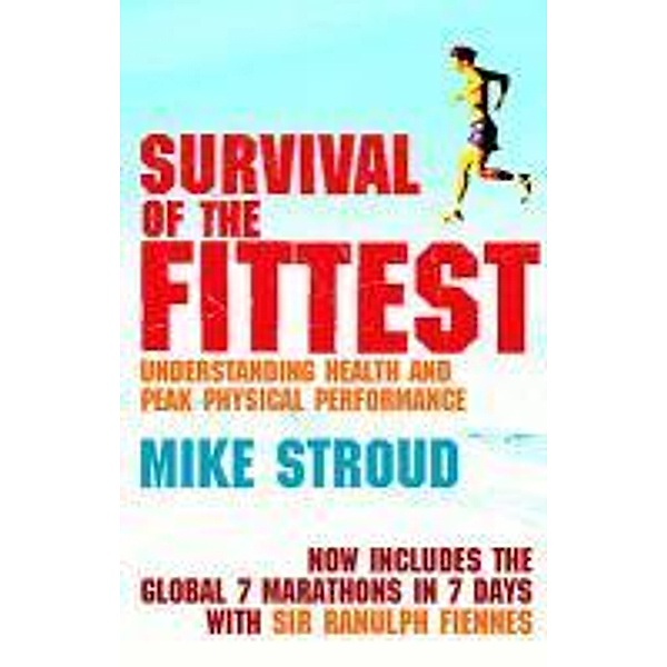 Survival Of The Fittest, Mike Stroud