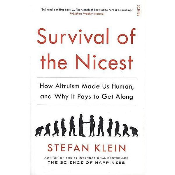 Survival Of The Nicest, Stefan Klein