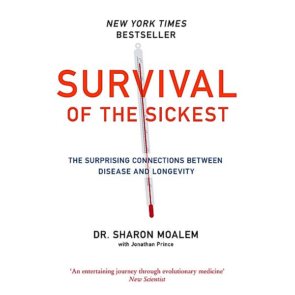 Survival of the Sickest, Sharon Moalem