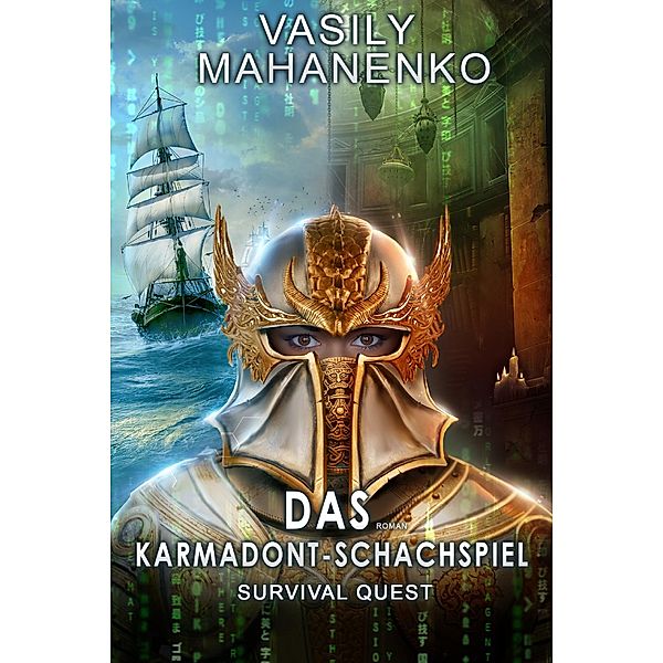 Survival Quest: Das Karmadont-Schachspiel / Survival Quest Bd.5, Vasily Mahanenko