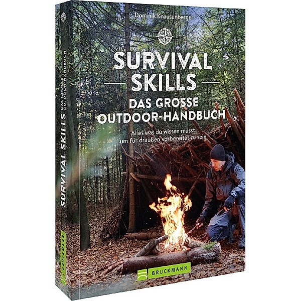 Survival Skills - Das große Outdoor-Handbuch, Dominik Knausenberger