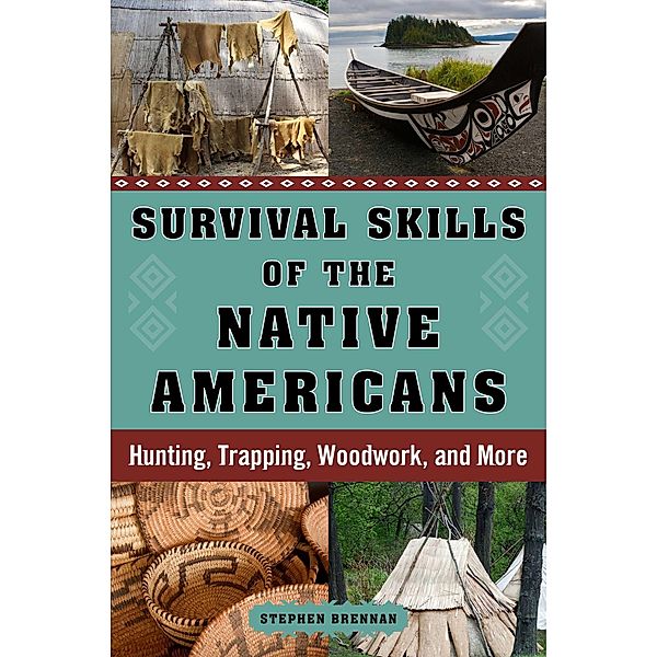 Survival Skills of the Native Americans