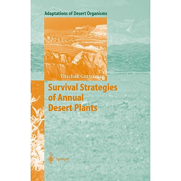 Survival Strategies of Annual Desert Plants, Yitzchak Gutterman