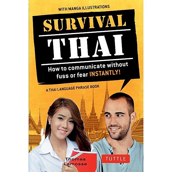 Survival Thai, Thomas Lamosse, Jintana Rattanakhemakorn