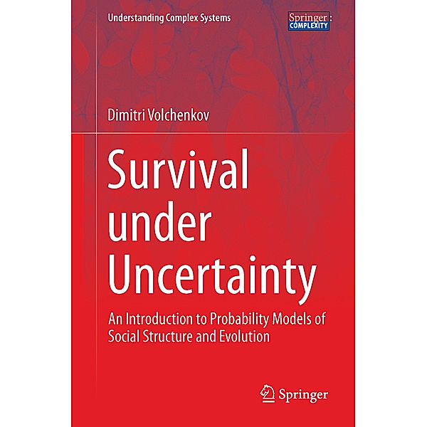 Survival under Uncertainty, Dimitri Volchenkov