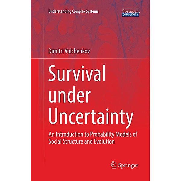 Survival under Uncertainty, Dimitri Volchenkov