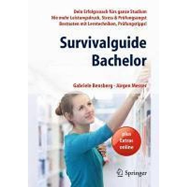 Survivalguide Bachelor, Gabriele Bensberg, Jürgen Messer