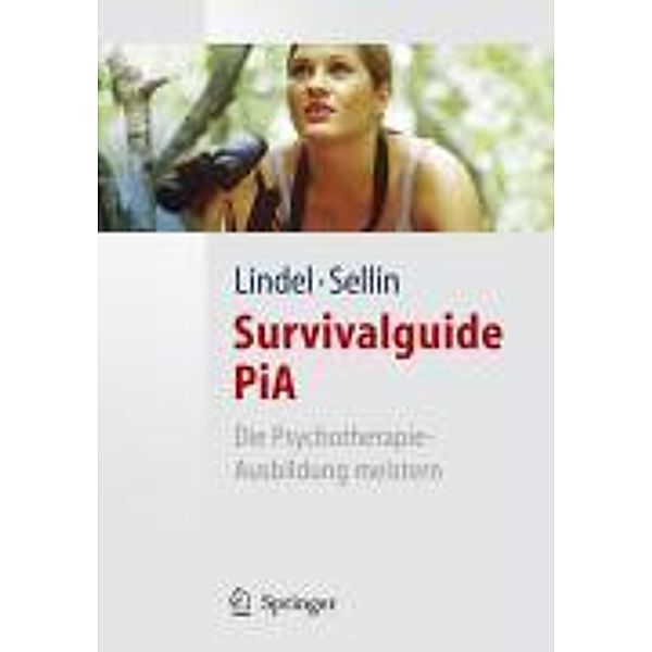Survivalguide PiA, Birgit Lindel, Ina Sellin