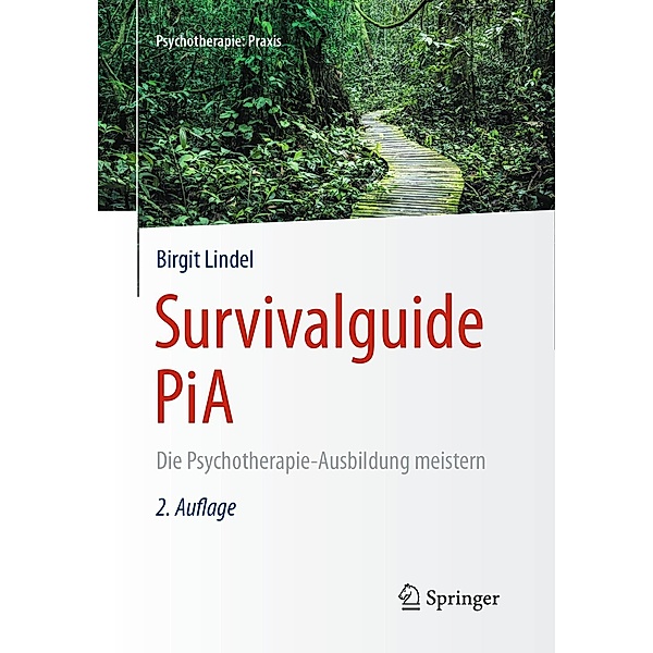 Survivalguide PiA / Psychotherapie: Praxis, Birgit Lindel